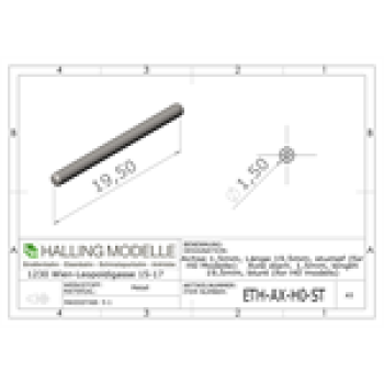 H0 Halling Ersatzteile Achse 1,5mm, L= 19,5mm, stumpf, etc...........................